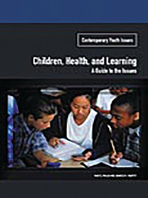 cover image of Children, Health, and Learning